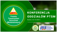 KONFERENCJA ODDZIAŁÓW PTSM W RADOMSKIM SCHRONISKU